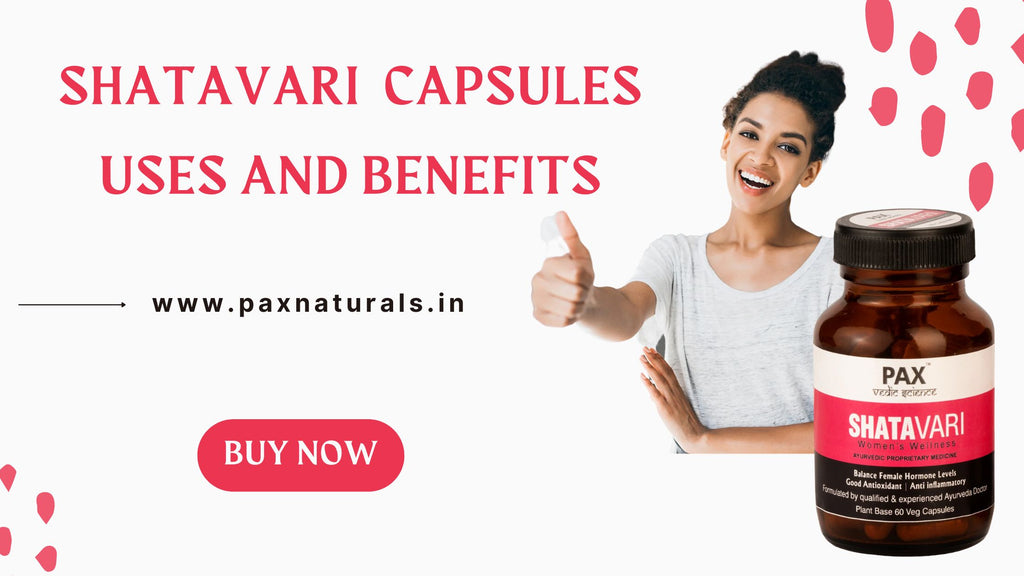 Shatavari Capsules: Understanding its Uses and Benefits