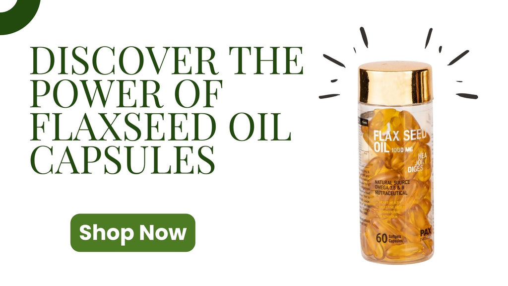 Discover the Amazing Benefits of Flaxseed Oil Capsules 1000 for Your Health