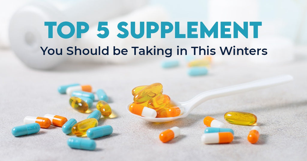 Top 5 Supplement You Should be Taking in This Winter Pax Naturals